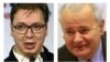 Predsjednik Srbije Aleksandar Vučić i bivši predsjednik Srbije i SR Jugoslavije i optuženik za ratne zločine Slobodan Milošević 